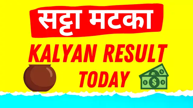 Kalyan Result Today