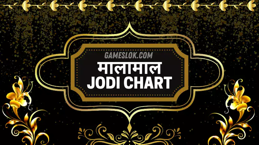 Malamal Jodi Chart
