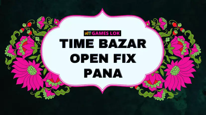 Time Bazar Open Fix Pana